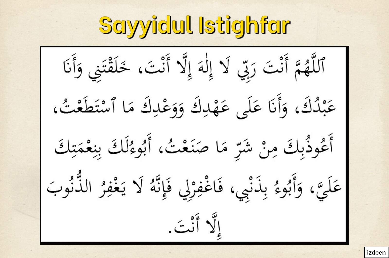 Sayyidul Istighfar Ialah Penghulu Istighfar Sayyidul Istighfar Ialah Penghulu Istighfar