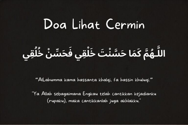 Doa Melihat Cermin (Arab, Rumi, Maksud)